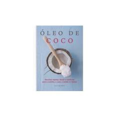 Imagem de Óleo De Coco - Marilu Aparecida Dos Reis - 9780857625373