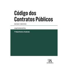 Imagem de Código Dos Contratos Públicos - 7ª Ed. 2018 - Silva,jorge Andrade Da - 9789724074900