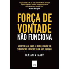 Imagem de Força De Vontade Não Funciona - "hardy, Benjamin" - 9788544107546
