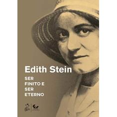 Imagem de Ser Finito E Ser Eterno - "stein, Edith" - 9788530980504