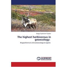 Imagem de The highest herbivorous in geoecology: Biogeochemical and ecotoxicological aspects