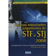 Imagem de Os Mais Importantes Julgamentos do Stf e Stj 2008 - Coutinho, Alessandro Dantas - 9788576263326