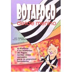 Imagem de Botafogo Desde Menino - Pimentel, Luis - 9788574783086