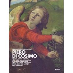 Imagem de Piero Di Cosimo. Restauração Virgem com o Menino, São João Batista Criança e Um Anjo - Vários Autores - 9788531000355