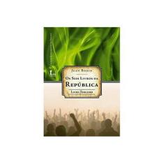 Imagem de Os Seis Livros da República - Livro Terceiro - Col. Fundamentos do Direito - Bodin, Jean - 9788527411332