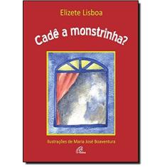 Imagem de Cade A Monstrinha? Com Braile - Encadernação Desconhecida - 9788535630381