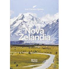 Imagem de Nova Zelândia, Prazer em Conhecer - Ivan Carneiro Gomes - 9788574212555