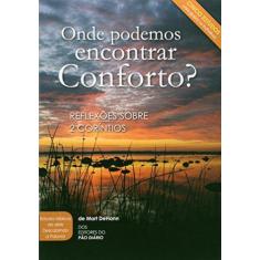 Imagem de Onde Podemos Encontrar Conforto? - Capa Comum - 9781604852080