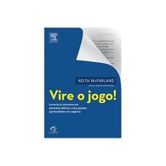 Imagem de Vire o Jogo ! - Mcfarland, Keith - 9788535236927