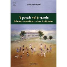 Imagem de A Poesia Vai A Escola - Capa Comum - 9788575262559