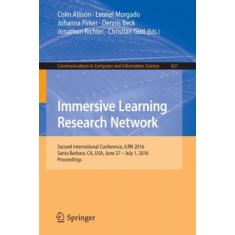 Imagem de Livro - Immersive Learning Research Network: Second International Conference, iLRN 2016 Santa Barbara, ca, usa, June 27 - July 1, 2016 Proceedings (Communications in Computer and Informati