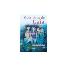 Imagem de Guerreiras de Gaia - Mirabai, Gisele - 9788575554463