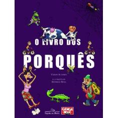 Imagem de O Livro dos Porquês - Col. Ciência Hoje para as Crianças - Vários Autores - 9788574063560