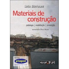 Imagem de Materiais de Construção - Patologia, Reabilitação, Prevenção - Bertolini, Luca - 9788579750106