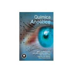 Imagem de Química Analítica - Teoria E Prática Essenciais - Dias, Silvio Luis Pereira - 9788582603901