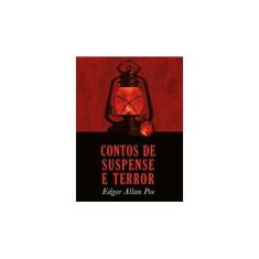 Imagem de Contos de Suspense e Terror - Eliane Fittipaldi; Katia Maria Orberg; Poe, Edgar Allan - 9788544001035