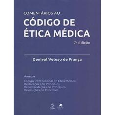 Imagem de Comentários ao Código de Ética Médica - Genival Veloso De França - 9788527735117