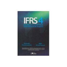 Imagem de Ifrs 4 - Introdução À Contabilidade Internacional de Seguros - Paraskevopoulos, Alexandre; Mourad, Nabil Ahmad - 9788502083455