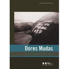 Imagem de Dores Mudas: As Estranhas Dores da Boca - José Tadeu Tesseroli - 9788536700694