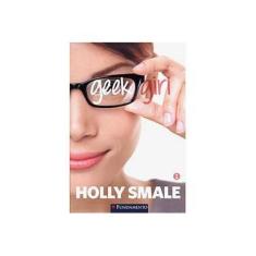 Imagem de Geek Girl - Vol. 1 - Holly Smale - 9788539506798