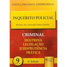 Imagem de Inquerito Policial Vol,9 - Salles Junior, Romeu De Almeida - 9788536209784