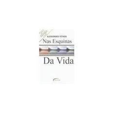 Imagem de Nas Esquinas da Vida - Col. Novos Talentos da Literatura Brasileira - Pithon, Alessandro - 9788588916890