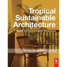 Imagem de Tropical Sustainable Architecture
