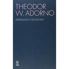 Imagem de Introdução À Sociologia - Adorno, Theodor W - 9788571398634
