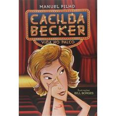 Imagem de Cacilda Becker: Vida no Palco - Coleção Brasil - Manuel Filho - 9788534943826