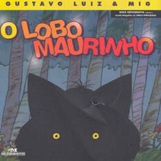 Imagem de O Lobo Maurinho - Ferreira, Gustavo Luiz - 9788506056431