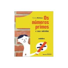 Imagem de Os Números Primos e Seus Sobrinhos - Kirinus, Gloria - 9788555900006
