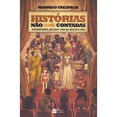 Imagem de Histórias não (Ou Mal) Contadas. Escravidão, do Ano Mil ao Século XXI - Rodrigo Trespach - 9788569514190