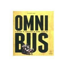 Imagem de Omnibus : A História da Publicidade em Ônibus desde 1851 - Teresinha M. Abreu - 9788561325381