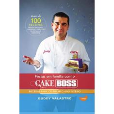 Imagem de Festas em Família com o Cake Boss - Capa Dura - 9788567362083