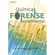 Imagem de Química Forense Experimental - Marcelo Firmino De Oliveira - 9788522122776