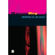 Imagem de Memórias de Um Gigolô - Rey, Marcos - 9788526015371