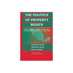 Imagem de The Politics Of Property Rights - Razo, Armando;maurer, Noel;harber, Stephen; - 9780521603546