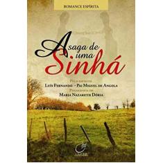 Imagem de A Saga de uma Sinhá - Dória, Maria Nazareth - 9788586474996