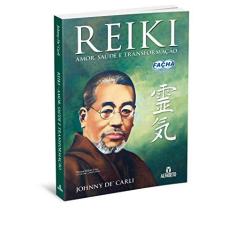 Imagem de Reiki: Amor, Saúde e Transformação - Johnny Decarli - 9788598307411