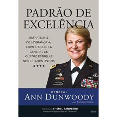 Imagem de Padrão de Excelência - General Ann Dunwoody - 9788531614293