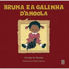 Imagem de Bruna E A Galinha D'Angola - Gercilga De Almeida - 9788534702300