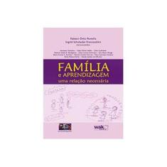 Imagem de Família e Aprendizagem - Uma Relação Necessária - Portella, Fabiani Ortiz - 9788588081512