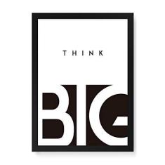 Imagem de Arte Maníacos Quadro Decorativo Think Big - 23x16,25cm (Moldura caixa em laca )