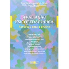 Imagem de Avaliaçao Psicopedagogica - Recurso Para A Pratica - Capa Comum - 9788578542757