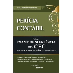 Imagem de Perícia Contábil - Para o Exame de Suficiência do Cfc Para Bacharel Em Ciências Contábeis - Pizzo, João Cláudio Machado - 9788572838337