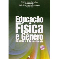 Imagem de Educacao Fisica E Genero - Desafios Educacionais - Capa Comum - 9788541900782