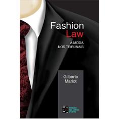 Imagem de Fashion Law - A Moda Nos Tribunais - Mariot, Gilberto - 9788568552254