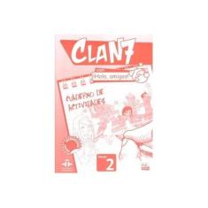 Imagem de Clan 7 Con Hola Amigos 2 : Exercises Book - Maria Castro - 9788498485387