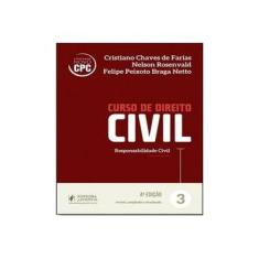 Imagem de Curso de Direito Civil: Responsabilidade Civil - Vol.3 - Cristiano Chaves De Farias - 9788544211014