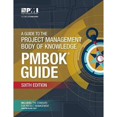 Imagem de A Guide to the Project Management Body of Knowledge (PMBOK® Guide)–Sixth Edition - Project Management Institute - 9781628251845